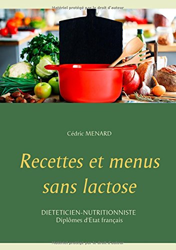 Recettes et menus sans lactose en ligne Recettes et menus sans lactose en ligne