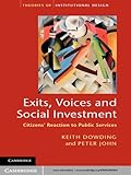 Image de Exits, Voices and Social Investment: Citizens’ Reaction to Public Services (Theories of Institutional Design)