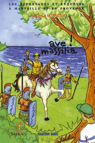 Avé !Massilia