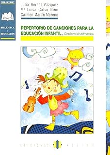 Repertorio de canciones para la educación infantil: Cuaderno de actividades
