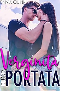 Emma Quinn - Verginità fuori portata (2018)