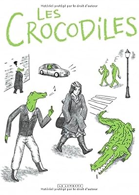 Lombard Les Crocodiles - tome 0 - Les Crocodiles