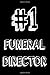 Produktbild #1 Funeral Director: Best Mortician Ever Appreciation Gift Notebook