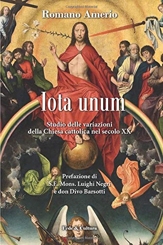 Iota unum: Studio sulle variazioni della Chiesa Cattolica nel secolo XX