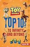  Toy Story Top 10s: To Infinity and Beyond (My Top 10 Disney)