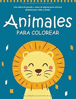 Animales para Colorear: 55 Páginas para Colorear de Animales - Libro para Colorear y Dibujar - Regalos para Ninos - Animales Libro Infantil - Libros para Colorear Niños