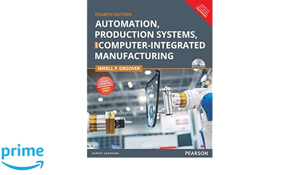 automation production systems and computer integrated manufacturing ebook free