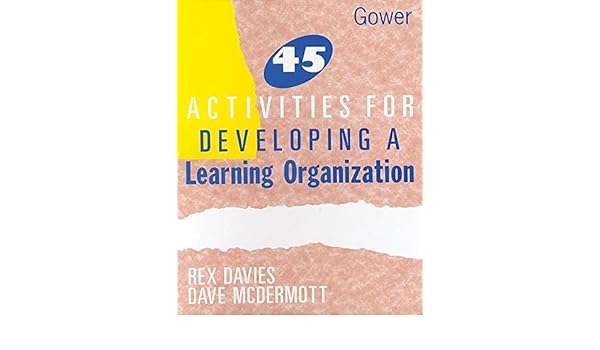 45 Activities For Developing A Learning Organization Amazon - 
