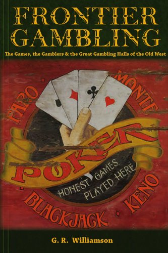 Frontier Gambling (English Edition) livre