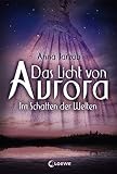 Cover zum Buch Das Licht von Aurora 2. Im Schatten d...