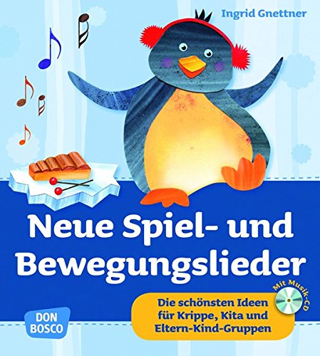 Download Neue Spiel- und Bewegungslieder - Die schönsten Ideen für Krippe, Kita und Eltern-Kind-Gruppen (Krippenkinder betreuen und fördern) Download Neue Spiel- und Bewegungslieder - Die schönsten Ideen für Krippe, Kita und Eltern-Kind-Gruppen (Krippenkinder betreuen und fördern)