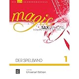  Magic Saxophone - Der Spielband: Perfekte Ergänzung zur Saxophonschule \