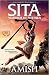 Sita - Warrior of Mithila (Book 2- Ram Chandra Series): An adventure thriller that follows Lady Sita’s journey, set in mythological times RS.206.00