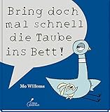 Bring doch mal schnell die Taube ins Bett! by 