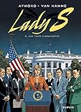 Lady S, tome 5 : Une taupe à Washington by Van Hamme Jean, Aymond Philippe