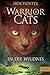 Warrior Cats. In die Wildnis: I, Band 1 by 