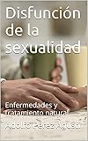 Image de Disfunción de la sexualidad: Enfermedades y tratamiento natural