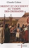 Image de Orient et Occident au temps des Croisades