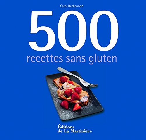 500 recettes sans gluten francais