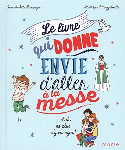 Le livre qui donne envie d'aller à la messe gratuit Le livre qui donne envie d'aller à la messe francais
