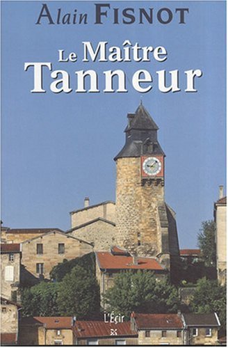 couverture de : Le ma&icirc;tre tanneur