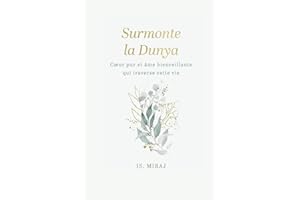 Surmonte la dunya: Cœur pur et âme bienveillante qui traverse cette vie