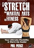 Image de How to Stretch for Martial Arts and Fitness: Your Ultimate Flexibility and Warm Up Guide! (English Edition)