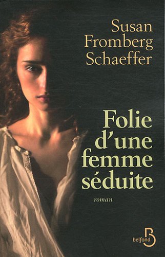 Folie d'une femme séduite