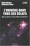 Image de L'Univers dans tous ses éclats : Que se passe-t-il aux confins du Cosmos ?