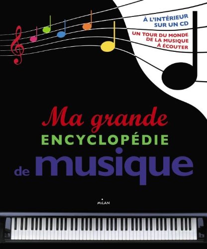couverture de : Ma grande encyclop&eacute;die de musique