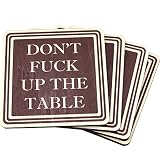 El set de posavasos ideal para la persona que tiene una gran sentido de humor - si usted es el alma de la fiesta o de tener la fiesta de toda la vida, estos posavasos son perfectos. garantizado para hacer que usted Laugh cada vez que vean. porque usted sabe, cuando usted mano alguien un posavasos esto es exactamente lo que estás pensando en, no Mess up My Table.