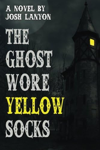 The Ghost Wore Yellow Socks