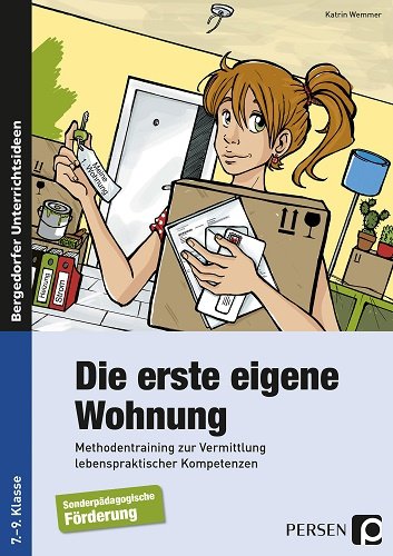 Download Die erste eigene Wohnung: Methodentraining zur Vermittlung lebenspraktischer Kompetenzen (7. bis 9. Klasse) Download Die erste eigene Wohnung: Methodentraining zur Vermittlung lebenspraktischer Kompetenzen (7. bis 9. Klasse)