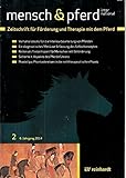  Mensch & Pferd 2 2014 Interieurbeurteilungen von Pferden Zeitschrift Magazin Einzelheft Heft Förderung und Therapie mit Pferden