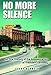 No More Silence: An Oral History of the Assassination of President Kennedy (English Edition) by Larry A. Sneed