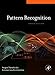 Pattern Recognition by Konstantinos Koutroumbas, Sergios Theodoridis