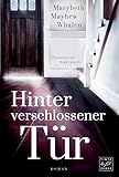 Bücher Neuerscheinungen 2022 - Hinter verschlossener Tür von Marybeth Mayhew Whalen