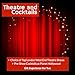 Produktbild Theater und Cocktails – Choice Of London West End Theater zeigt mit Cocktails – Geschenk Erlebnis für 2 – Perfekt für Muttertag, Vatertag, Geburtstag, Jahrestag, Hochzeit, Weihnachten, Ausflüge und besondere Anlässe