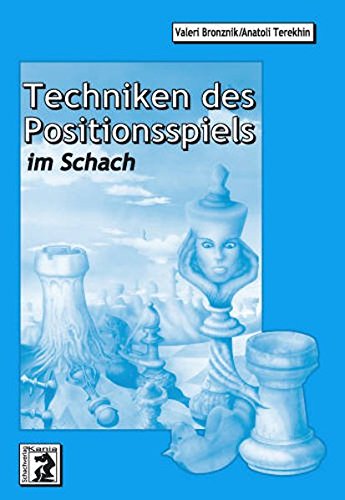 Download Techniken des Positionsspiels im Schach Download Techniken des Positionsspiels im Schach