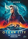 Ocean City 2 - Im Versteck des Rebellen by 