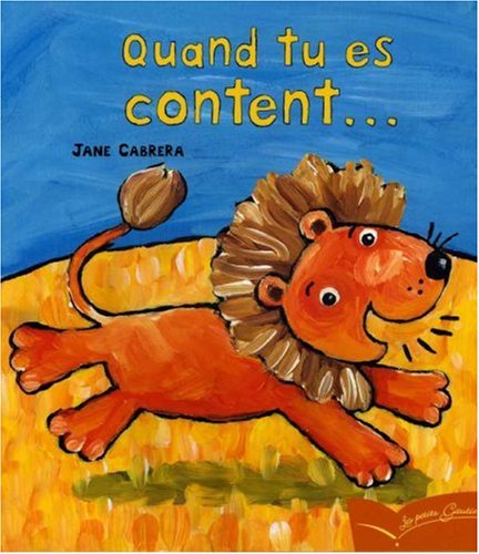 Quand tu es content...