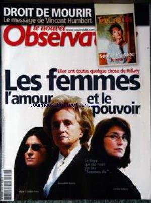 NOUVEL OBSERVATEUR (LE) [No 2030] du 02/10/2003 - DROIT DE MOURIR - VINCENT HUMBERT - LES FEMMES - L'AMOUR ET LE POUVOIR - M.CAROLINE FERRY - BERNADETTE CHIRAC ET CECILIA SARKOZY.