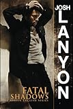 Fatal Shadows: The Adrien English Mystery Series by Josh Lanyon
