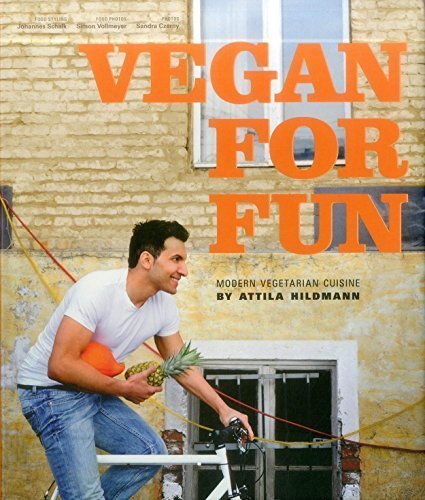 Download Vegan for Fun - Modern Vegetarian Cuisine by Hildmann, Attila (2014) Hardcover Download Vegan for Fun - Modern Vegetarian Cuisine by Hildmann, Attila (2014) Hardcover