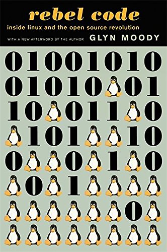 Télécharger Rebel Code: Linux and the Open Source Revolution Livre eBook France
