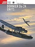Dornier Do 24 Units (Combat Aircraft, Band 110) by 