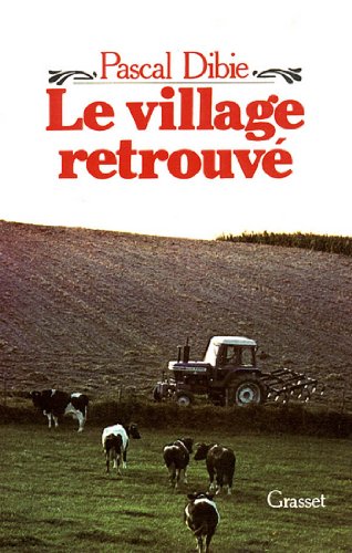 couverture de : Le Village retrouv&eacute;