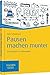 Pausen machen munter: Kraft tanken am Arbeitsplatz (Haufe TaschenGuide) by Julia Scharnhorst