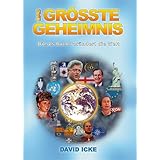 Das Größte Geheimnis: Dieses Buch verändert die Welt