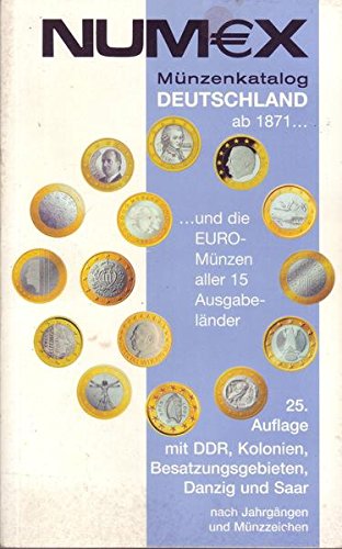 Download Numex Münzenkatalog Deutschland ab 1871 … und die EURO-Münzen aller 15 Ausgabeländer 25. Auflage Download Numex Münzenkatalog Deutschland ab 1871 … und die EURO-Münzen aller 15 Ausgabeländer 25. Auflage